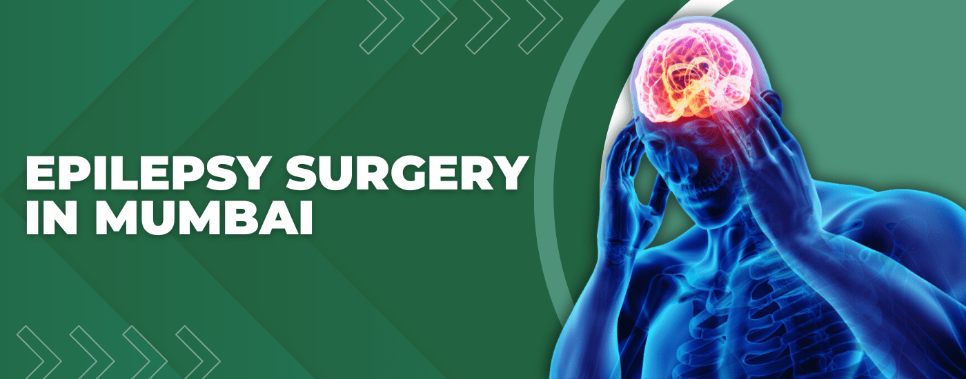 Epilepsy Surgery in Mumbai