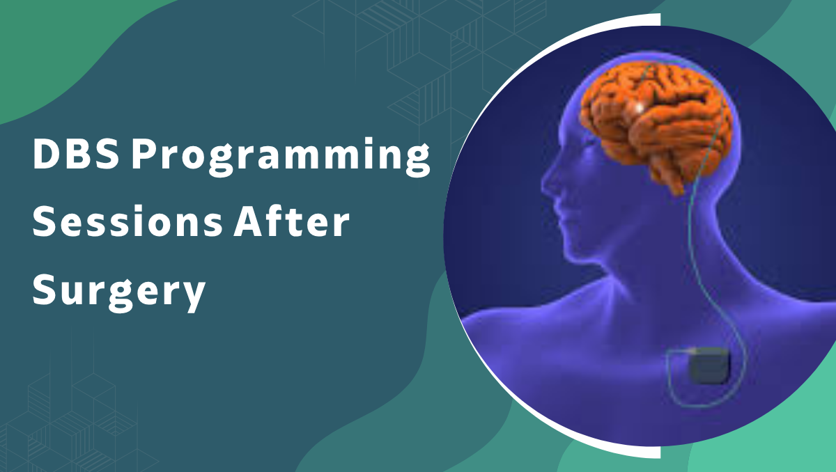 DBS Programming Sessions After Surgery