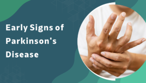 Early Signs of Parkinsons Disease