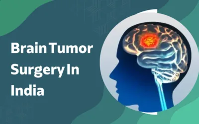 Brain Tumor Surgery In India: All You Need To Know?