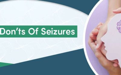 What Are The Do’s And Don’ts Of Seizures