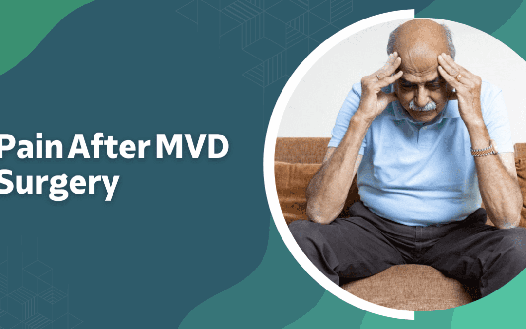 Pain After MVD Surgery