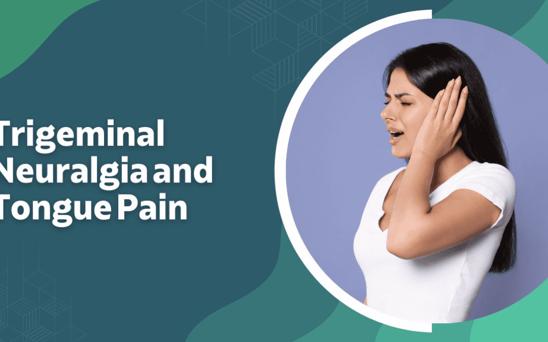 Trigeminal_Neuralgia_and_Tongue_Pain