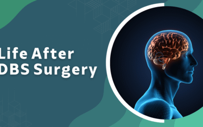 Life After DBS Surgery: How to Adjust and Thrive Post-Procedure