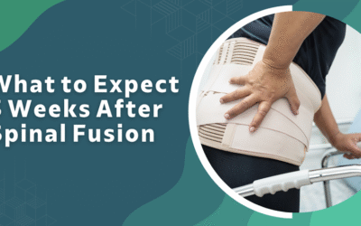 What to Expect 3 Weeks After Spinal Fusion