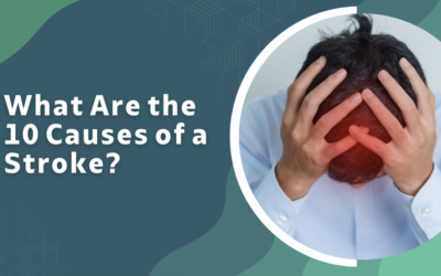 What Are the 10 Causes of a Stroke