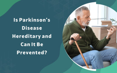 Is Parkinson’s Disease Hereditary and Can It Be Prevented