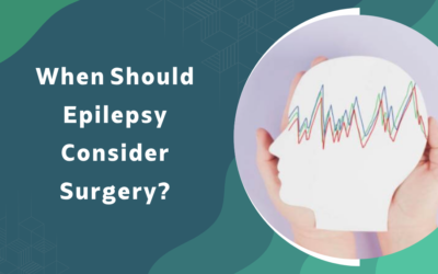 When Should Epilepsy Consider Surgery?
