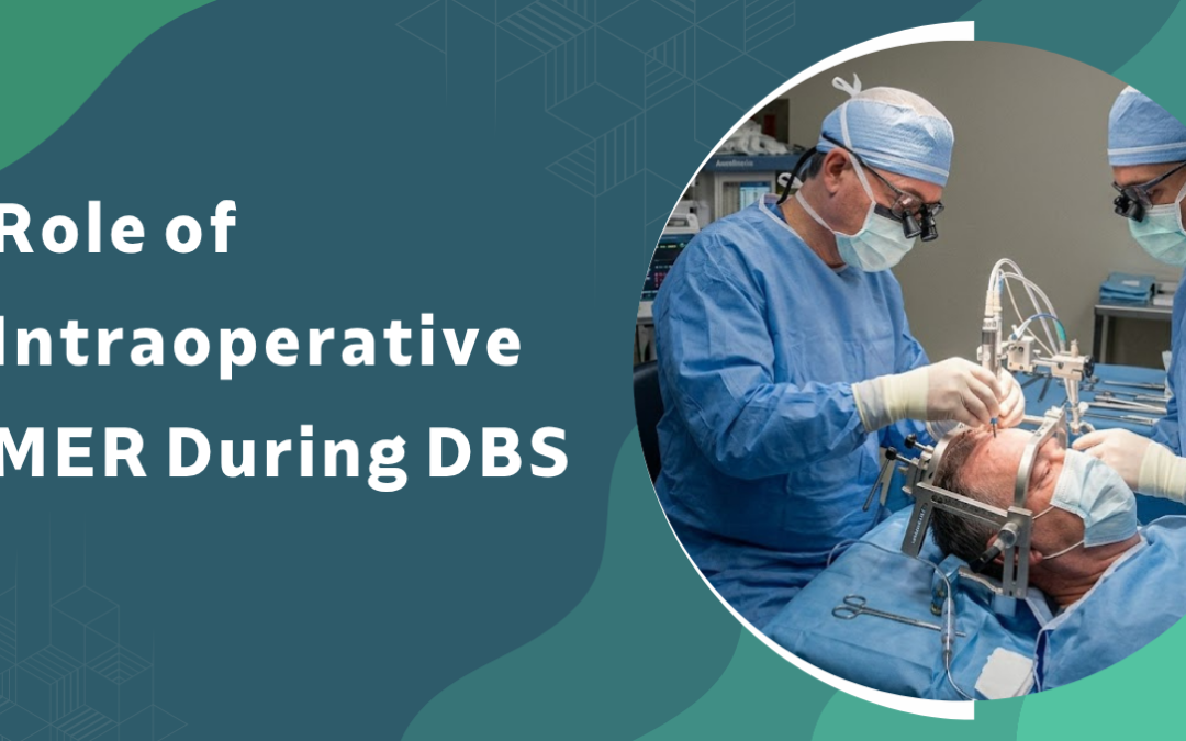 Role of Intraoperative MER During DBS