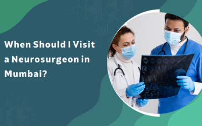 When Should I Visit a Neurosurgeon?