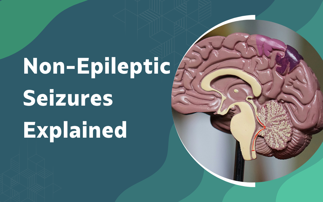 Non-Epileptic Seizures Explained