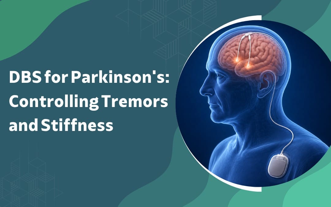 Can DBS Help Control Tremors, Stiffness and Slow Movement in Parkinson's