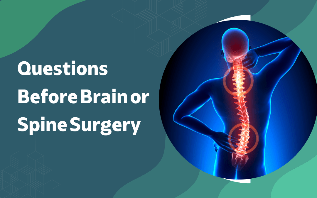 Questions Before Brain or Spine Surgery