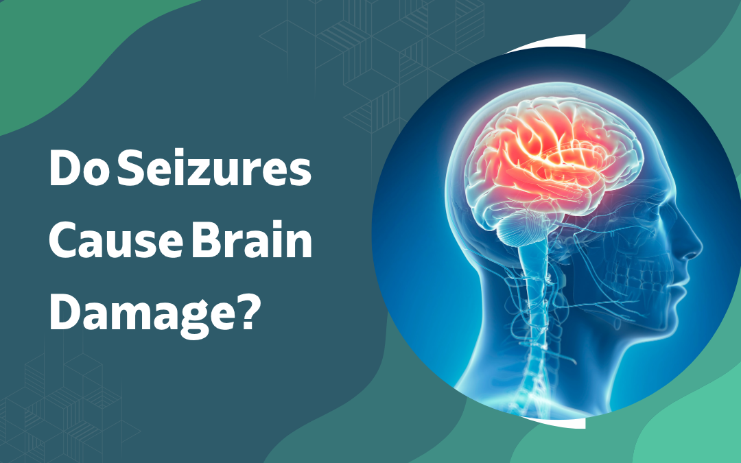 Question graphic: 'Do Seizures Cause Brain Damage?' with a glowing brain illustration on the right, teal background shapes suggestive of medical topic.