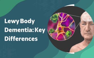 What Is Lewy Body Dementia and How Is It Different?